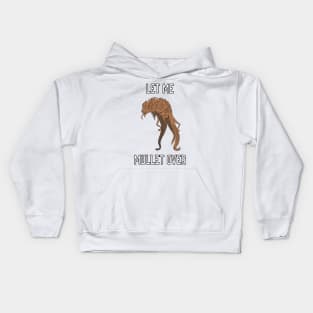 Let Me Mullet Over Kids Hoodie